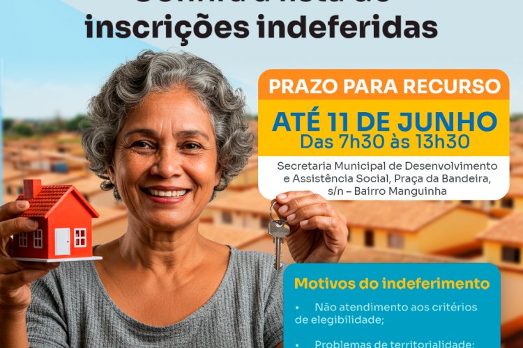 Prefeitura de Floriano divulga relação de inscrições indeferidas do Programa Minha Casa, Minha Vida