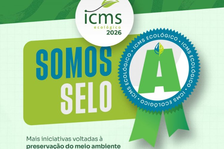 Floriano alcança classificação máxima e conquista Selo A no ICMS Ecológico